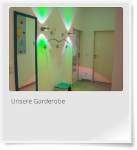 Unsere Garderobe